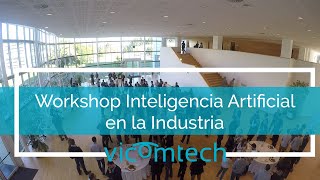 Inteligencia Artificial en la Industria Jornada organizada por Vicomtech [upl. by Rosemarie]