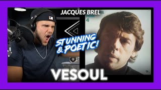 Jacques Brel Reaction Vesoul POETIC SLAYYED  Dereck Reacts [upl. by Ela]