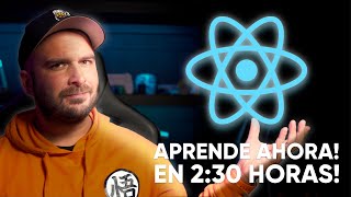 Aprende React ahora curso completo para crear aplicaciones [upl. by Chancelor365]