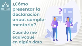 ¿Cómo presentar declaración anual complementaria persona física con sueldos y actividad empresarial [upl. by Yablon]