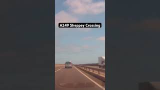 🏴󠁧󠁢󠁥󠁮󠁧󠁿 A249 Sheppey Crossing [upl. by Norry]