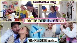 Aus Alt mach Neu  DIY Deko  Wo fliegen wir hin   XL Vlog  Die Großfamilie [upl. by Lauretta]