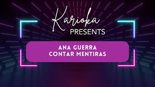 Contar Mentiras  Ana Guerra Karaoke [upl. by Etiam238]