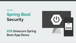 Spring Boot Security 08 Unsecured Spring Boot App Demo [upl. by Dahlstrom579]