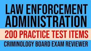 CRIMINOLOGY BOARD EXAM LAW ENFORCEMENT ADMINISTRATION FULL [upl. by Sulienroc]