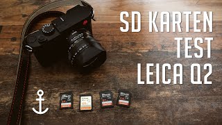 SD Karten Test  Was bringt UHS II für die Leica Q2 [upl. by Arocal]