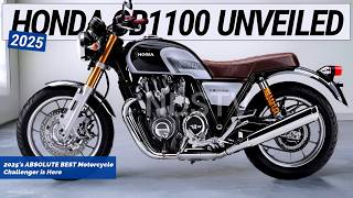 2025 HONDA CB1100 UNVEILED 2025s ABSOLUTE BEST Motorcycle Challenger is Here [upl. by Yelnahs]