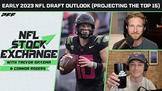 Early 2023 NFL Draft Outlook Projecting the Top 15  NFL Stock Exchange [upl. by Karim952]