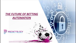 The Future Of Automated Betting Has Arrived [upl. by Anerdna]