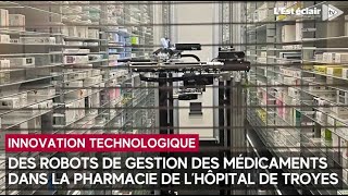 Des robots de gestion des médicaments installés dans la pharmacie de l’hôpital de Troyes [upl. by Mansfield344]