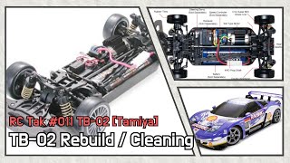 011 TB02 Tamiya Rebuild  Cleaning [upl. by Nylkcaj]