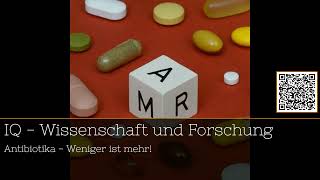 „AntibiotikaRevolution Weniger ist mehr – Kampf gegen resistente Keime“ podcast 15Minuten [upl. by Enehs]