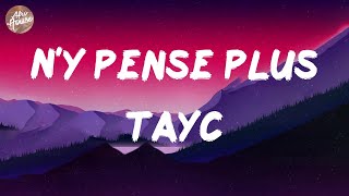 Tayc  Ny pense plus Lyrics [upl. by Idelson835]