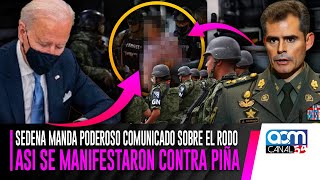 SEDENA MANDA FUERTE MENSAJE A PIÑA PRESIÓN A LOS GABACHOS POR EL CASO DON RODO [upl. by Kassie]