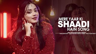 Mere Yaar Ki Shaadi Hai  Recreate Cover  Anurati Roy  Wedding Song  Udit Narayan Alka Yagnik [upl. by Lomasi]