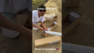 Airbus A320 NEO assembly product of KHOMNIT made in Cambodia 🇰🇭 [upl. by Aihcila234]