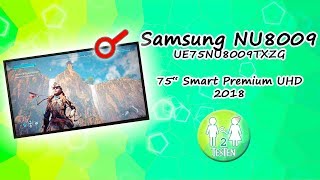 Vorstellung Samsung 75quot NU8009 2018 UHD TV  Unboxing amp Aufbau Menü Spiele Modus Bild Test [upl. by Gawen]