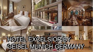 Hotel Excelsior by Geisel Munich Germany [upl. by Sukramal]