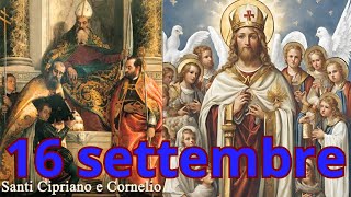 Il Santo del Giorno 16 Settembre Onomastico del 16 Settembre [upl. by Trenna394]