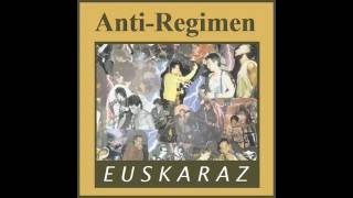 ANTIREGIMEN  Euskaraz [upl. by Nahpos]