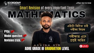 LAST DAY MATHS Revision  ADRE 20 BY ASHISH SIR  GRADE III  Scordemy [upl. by Gilmour967]