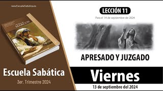 Escuela Sabática  Viernes 13 de septiembre del 2024  Lección Alumnos [upl. by Neehs]