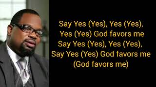 Hezekiah Walker  God Favoured Me extended version Lyrics [upl. by Alleras]