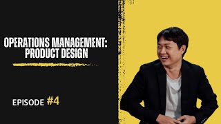 Product Design  Operations Management Lecture 4 [upl. by Ycul]