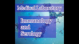 Write a short note on Immunology and Serology  and their test names  mlt dmlt [upl. by Morton]