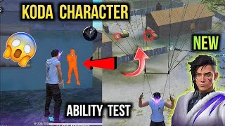 Koda Charector Ability Test  Free fire New Charector Koda Gameplay amp Skills [upl. by Balac]