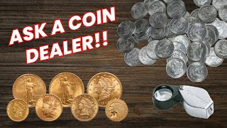 Ask A Coin Dealer  Shop Talk 10124 [upl. by Imaon310]