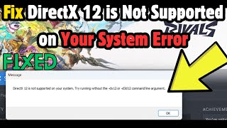 Fix Marvel Rivals DirectX 12 is Not Supported on Your System Error [upl. by Trixie]