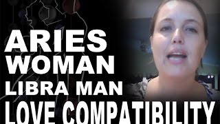 Aries Woman Libra Man Compatibility – A Charming Yet Difficult Relationship [upl. by Nonnerb576]