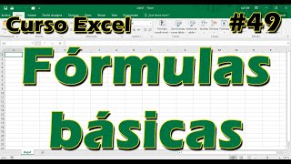 CURSO EXCEL 49 ► FÓRMULAS básicas 👩🏻‍💻 ➕➖➗ ✖️  2024 [upl. by Bello194]