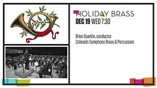 Holidays with the Colorado Symphony Holiday Brass  Too Hot to Handel  Night in Vienna [upl. by Nickles]