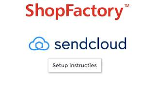 ShopFactory amp Sendcloud setup instructies Nederlands [upl. by Everrs]