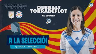 Queralt Torradeflot convocada amb Catalunya [upl. by Bega]