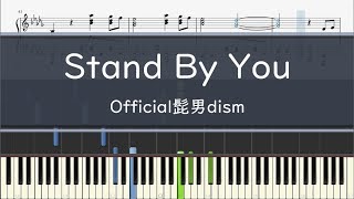 Official髭男dism「Stand By You」 フル〈ピアノ楽譜〉 [upl. by Pavlov933]