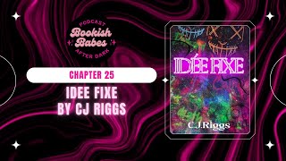 Chapter 25  Idee Fixe by CJ Riggs [upl. by Tecil]