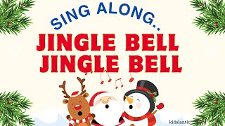 Jingle Bells Jingle Bells I Christmas Song I Song in English I Kids Songs I Kidslantic [upl. by Ettennal]