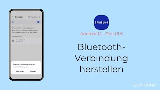 BluetoothVerbindung herstellen  Samsung Android 14  One UI 6 [upl. by Edana88]