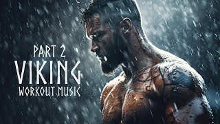 1 hour Viking Music for your Workout PART 2  Bodybuilding amp Training in the Gym  by Bjorth [upl. by Ahsahtan]