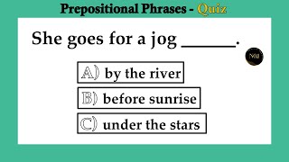 Prepositional Phrases Quiz  Adverbial amp Adjectival  Test Your English Level  No1 Quality English [upl. by Akenal874]