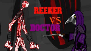 Reeker vs Doctor FIGHT SCENE [upl. by Onitsoga]