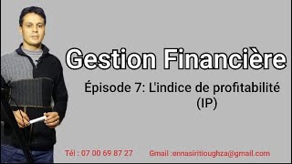 Episode 7L’indice de profitabilité IP [upl. by Proctor]