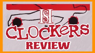 Clockers Review [upl. by Llevart]