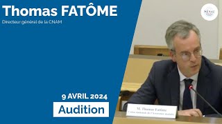 Audition de M Thomas Fatôme directeur général de la Caisse nationale de lAssurance maladie [upl. by Downe867]