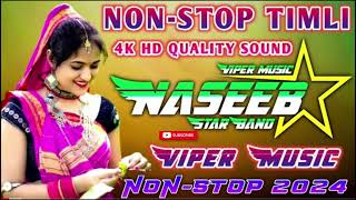 NASEEB ⭐ BAND NON STOPTIMLIS UNLIMITED MOJ KE SATH [upl. by Rosdniw]