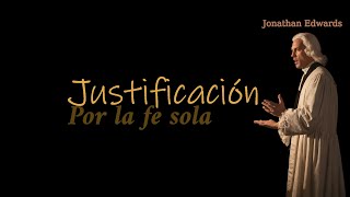 Adudiolibro quotJustificacion por la fe solaquot  por Jonathan Edwards Parte III [upl. by Magbie]