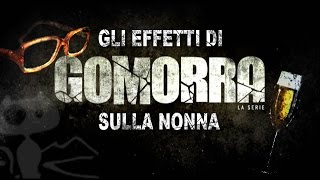 Gli effetti di GOMORRA LA SERIE sulla Nonna [upl. by Pol]